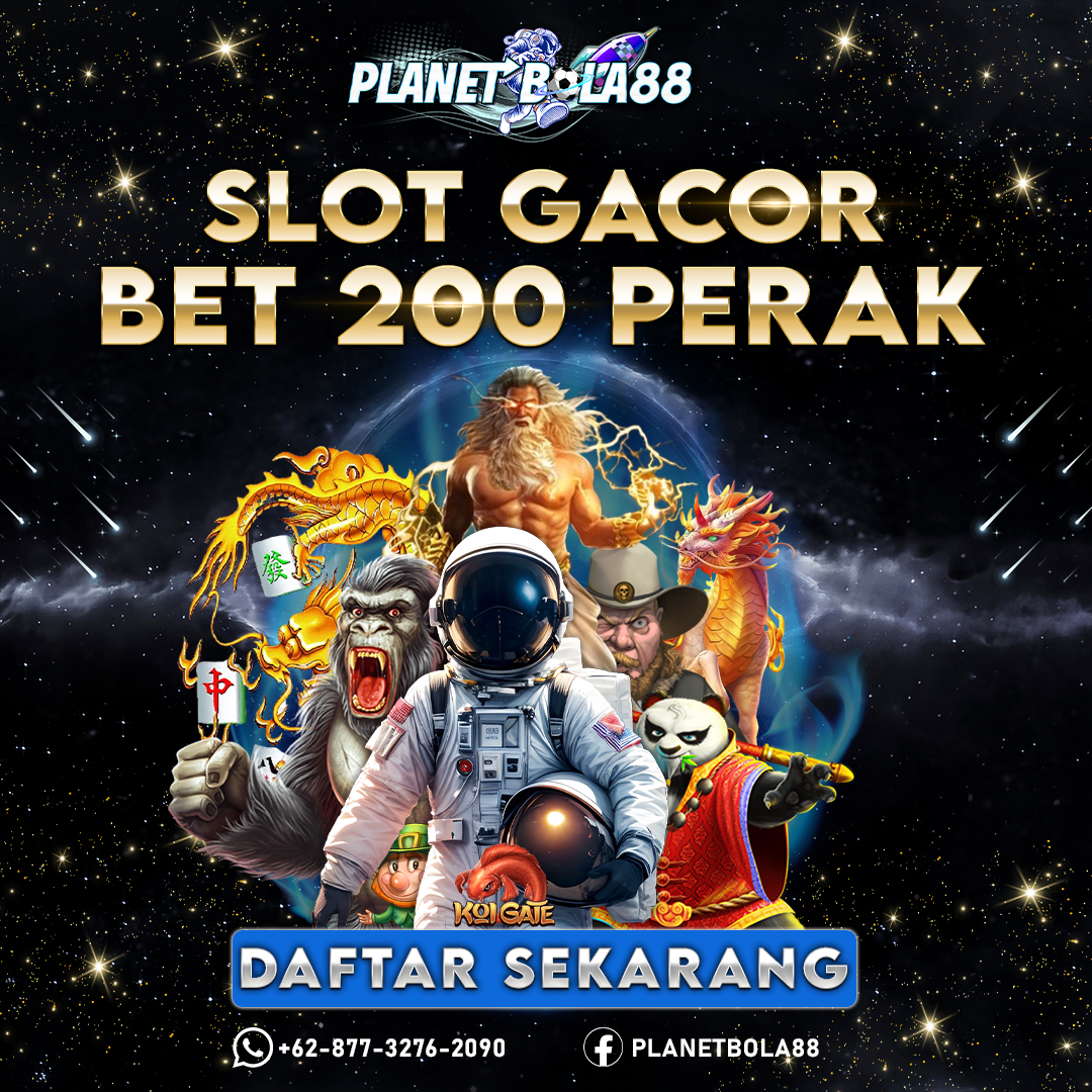 PLANETBOLA88:  Situs Bet Kecil 100 & 200 Perak Gampang Menang Gacor 2025