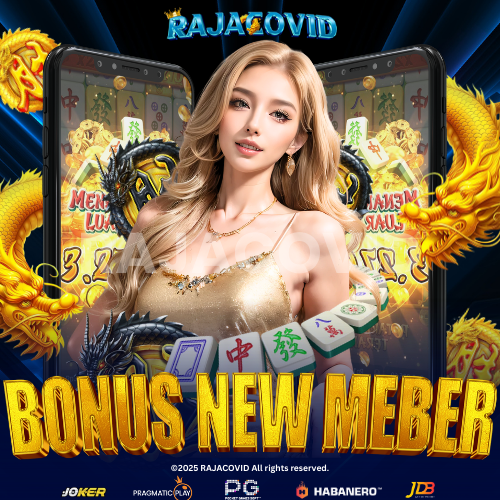 Situs Slot Bonus New Member 100 TO 3X 5X 7X 10X 12X Promo Gacor Terbaru dan Resmi RAJACOVID image 1